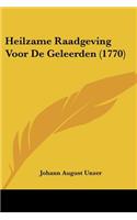 Heilzame Raadgeving Voor De Geleerden (1770)
