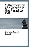 Syllabification and Accent in the Paradise Lost