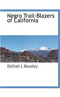 Negro Trail-Blazers of California