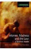 Women, Madness and the Law