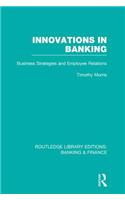 Innovations in Banking (RLE:Banking & Finance)