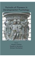 Portraits of Pioneers in Developmental Psychology