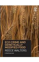 Eco Crime and Genetically Modified Food