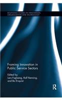 Framing Innovation in Public Service Sectors