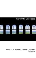 War in the Underseas