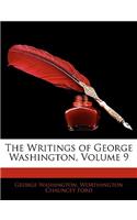 The Writings of George Washington, Volume 9: (English)