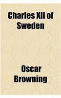 Charles XII of Sweden: (English)