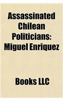 Assassinated Chilean Politicians: Miguel Enrquez(English)