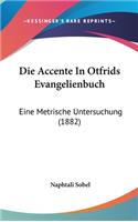 Die Accente in Otfrids Evangelienbuch