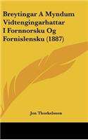 Breytingar A Myndum Vidtengingarhattar I Fornnorsku Og Fornislensku (1887)