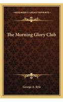 The Morning Glory Club