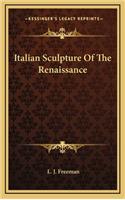 Italian Sculpture of the Renaissance