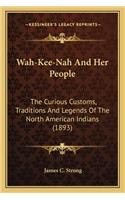 Wah-Kee-Nah and Her People