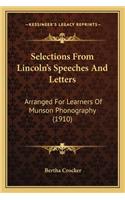 Selections From Lincoln's Speeches And Letters
