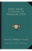 Mary Sidney, Countess of Pembroke (1912): (English)