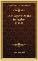 The Captive of the Smugglers (1918)