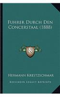 Fuhrer Durch Den Concerstaal (1888)