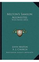 Milton's Samson Agonistes: With Notes (1872)