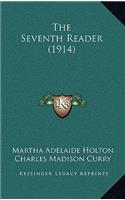 The Seventh Reader (1914)