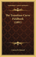 Transition-Curve Fieldbook (1891)