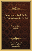 Conscience And Faith, La Conxcience Et La Foi