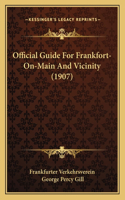 Official Guide For Frankfort-On-Main And Vicinity (1907)
