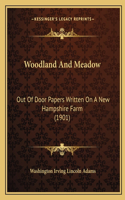 Woodland And Meadow