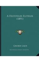 A Felteteles Eliteles (1891)