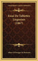 Essai De Tablettes Liegeoises (1867)