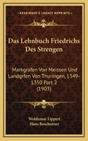 Das Lehnbuch Friedrichs Des Strengen