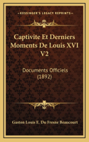Captivite Et Derniers Moments De Louis XVI V2