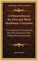 A Dissertation on the First and Third Abrahamic Covenants