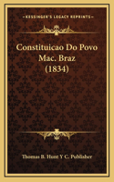 Constituicao Do Povo Mac. Braz (1834)