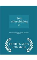 Soil Microbiology - Scholar's Choice Edition