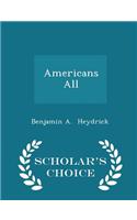 Americans All - Scholar's Choice Edition