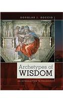 Archetypes of Wisdom: An Introduction to Philosophy