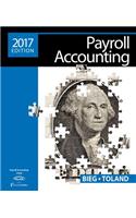 Payroll Accounting 2017 (with Cengagenow(tm)V2, 1 Term Printed Access Card) [With Cengagenow V2, 1 Term Printed Access Card]