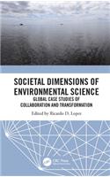 Societal Dimensions of Environmental Science