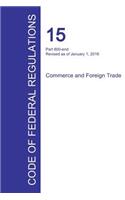 Code of Federal Regulations Title 15, Volume 3, January 1, 2016
