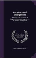 Accidents and Emergencies