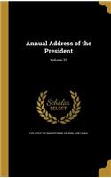 Annual Address of the President; Volume 37