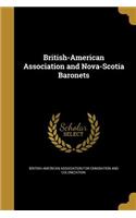 British-American Association and Nova-Scotia Baronets: (English)