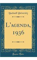 L'Agenda, 1936 (Classic Reprint)