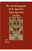 The Autobiography of St. Ignatius: (English)