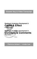 Cause & Effect/Concepts & Comments: Answer Key and Video Transcripts