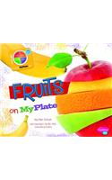 Whats on Myplate? Fruits on Myplate