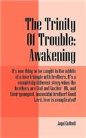Trinity of Trouble: (English)