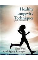 Healthy Longevity Techniques