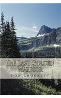 The Last Golden Warrior