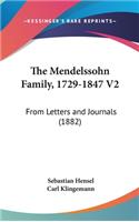 Mendelssohn Family, 1729-1847 V2